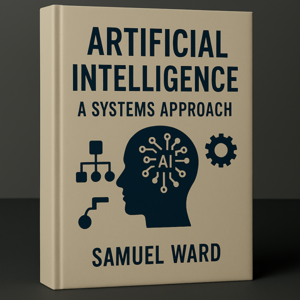Artificial Intelligence: A Systems Approach